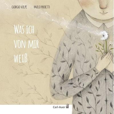 Was ich von mir weiß, Gebundene Ausgabe von Giorgio Volpe, Carl Auer Kids, 978-3-96843-050-8