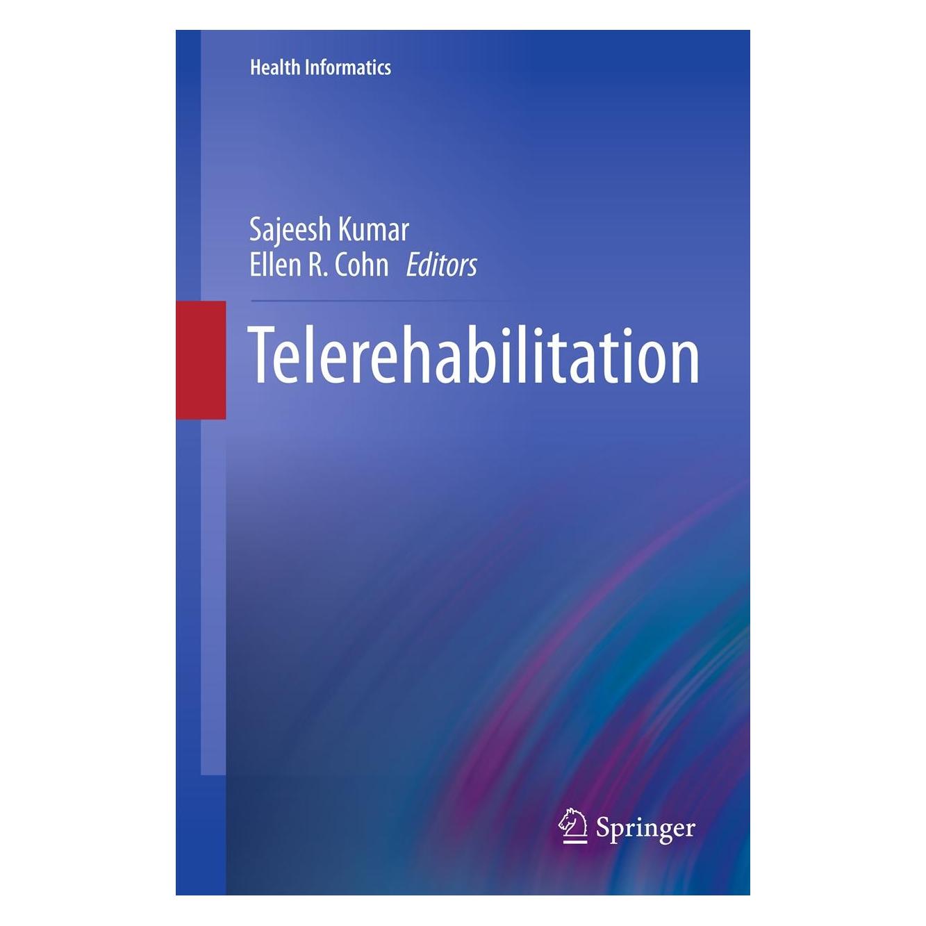Springer Telerehabilitation (Englisch, Hardcover, Ellen R. Cohn, Sajeesh Kumar) (9781447141976)