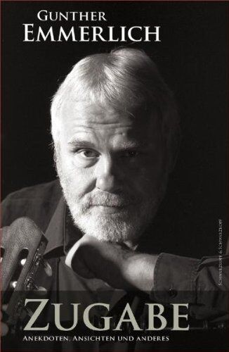 Gunther Emmerlich - Gunther Emmerlich - Zugabe - Anekdoten, Ansichten und anderes - Preis vom 30.09.2026 09:01:18 h