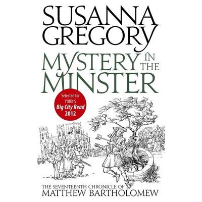 Mystery in the Minster, Taschenbuch von Susanna Gregory, Little, Brown Books for Young Readers, 978-0-7515-4259-2