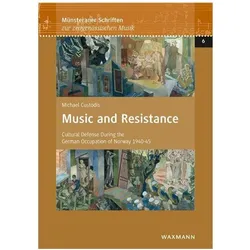 Music and Resistance, Fachbücher von Michael Custodis