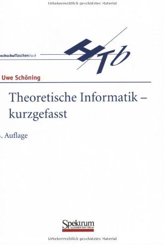 Uwe Schöning - Theoretische Informatik - kurz gefasst - Preis vom 09.10.2026 07:28:09 h
