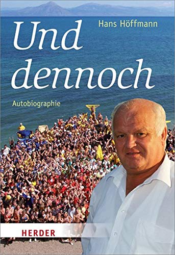 Hans Hoffmann - Und dennoch: Autobiographie - Preis vom 09.10.2026 07:28:09 h