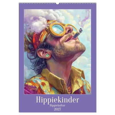 Hippiekinder - Hippiekultur (Wandkalender 2027 DIN A2 hoch), CALVENDO Monatskalender