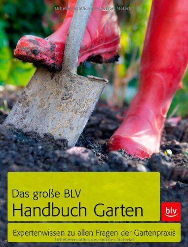 Wolfram Franke - Das große BLV Handbuch Garten: Expertenwissen zu allen Fragen der Gartenpraxis - Preis vom 10.10.2026 11:48:34 h
