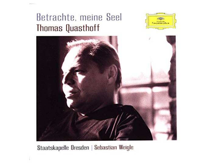 Thomas Quasthoff - Betrachte, Meine Seel