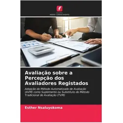 Avaliação sobre a Percepção dos Avaliadores Registados, Ratgeber von Esther Nsaluyokoma
