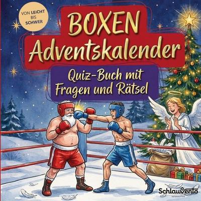Boxen-Adventskalender: Quiz-Buch mit Fragen und Rätsel, Taschenbuch von Schlauvento Interactive, Schlauvento Interactive, 978-3-693-19956-5