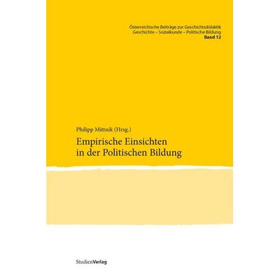 Empirische Einsichten in der Politischen Bildung, Taschenbuch von , Studien Verlag, 978-3-7065-5641-5
