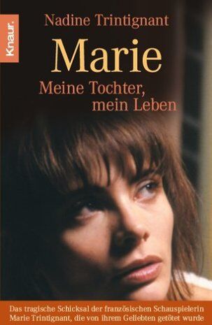 Nadine Trintignant - Marie. Meine Tochter, mein Leben. - Preis vom 19.10.2026 19:33:35 h