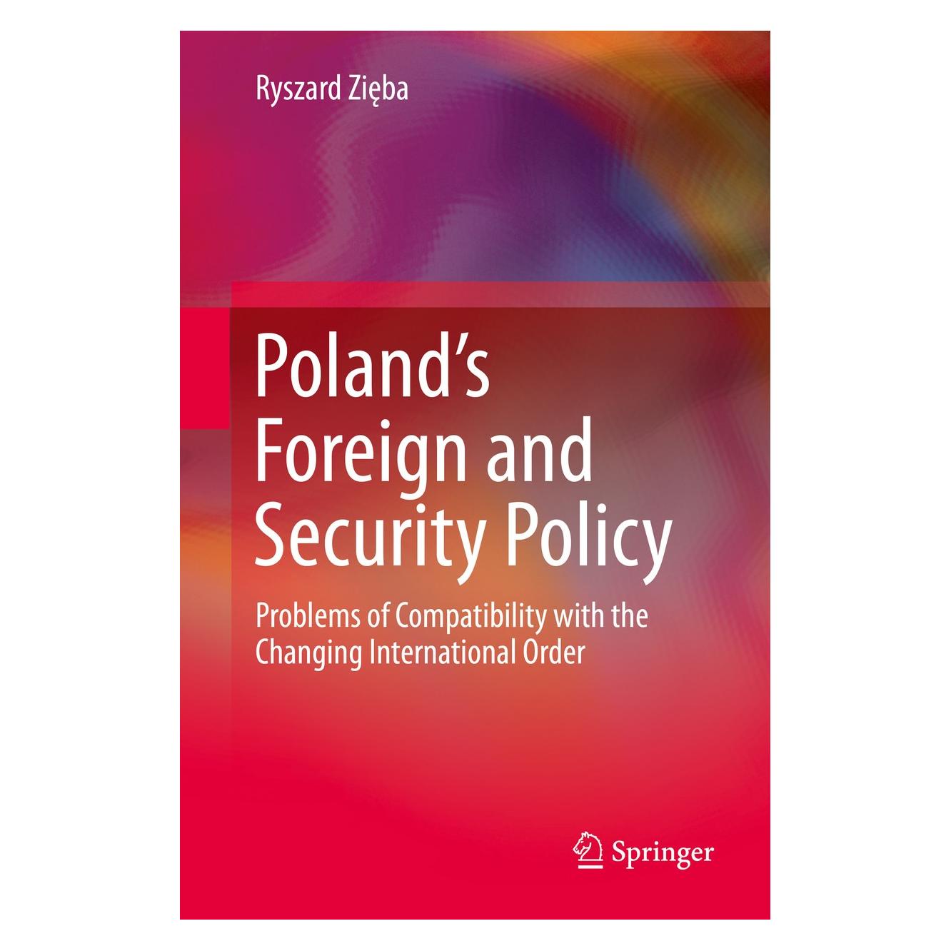 Springer Poland's Foreign and Security Policy (Englisch, Hardcover, Ryszard Zięba) (9783030306960)