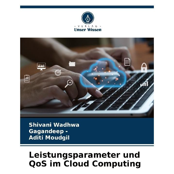 Bod Leistungsparameter und QoS im Cloud Computing (Deutsch, Softcover, Aditi Moudgil, Gagandeep, Shivani Wadhwa) (63621557)