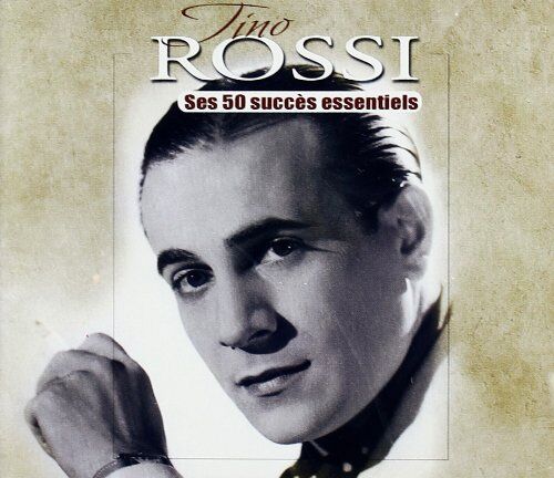 Tino Rossi - Ses 50 Succes Essentiels - Preis vom 09.10.2026 07:28:09 h