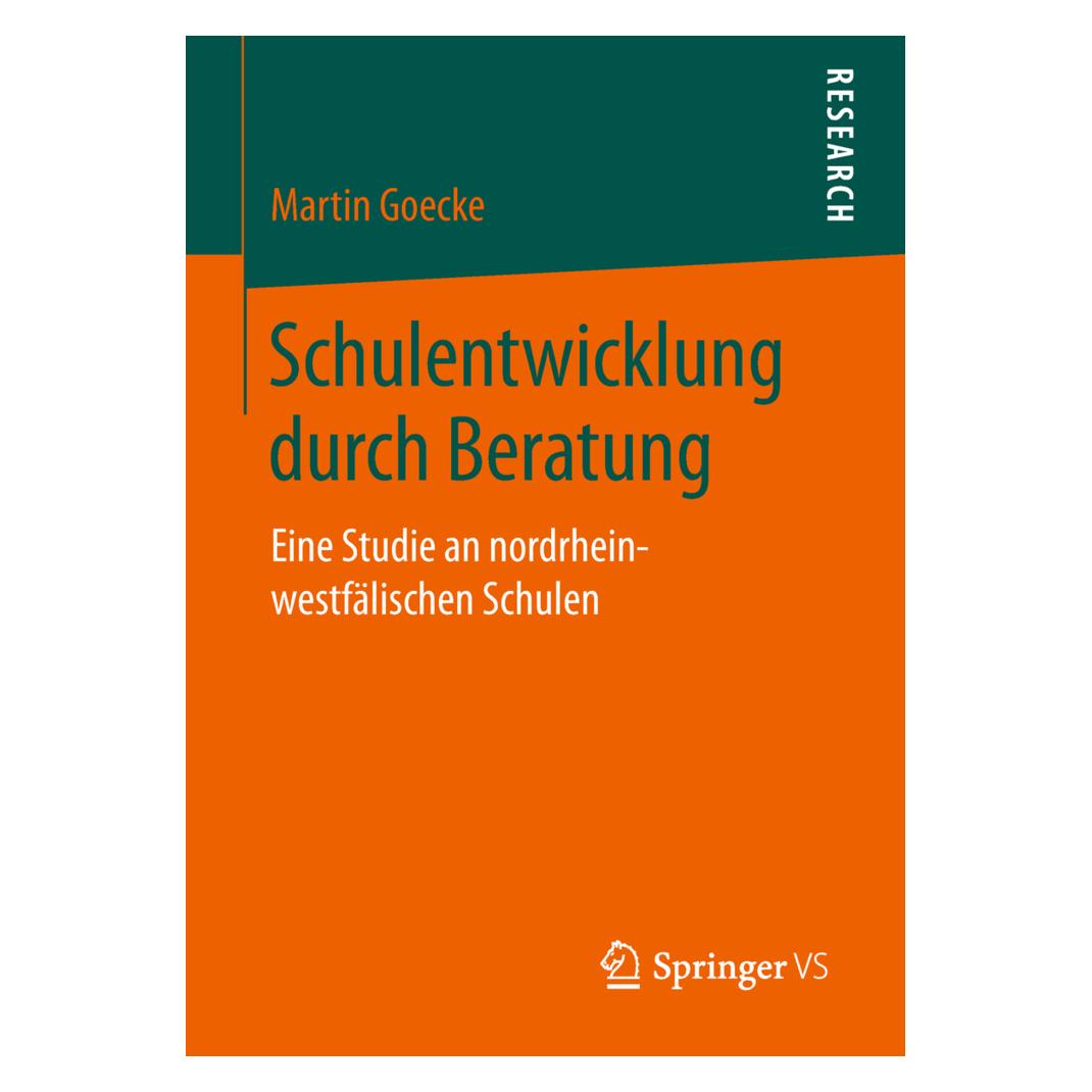 Springer Schulentwicklung durch Beratung (Deutsch, Softcover, Martin Goecke) (35150798)