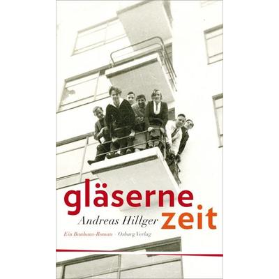 Gläserne Zeit, Gebundene Ausgabe von Andreas Hillger, Osburg Verlag, 978-3-95510-022-3