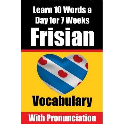 Frisian Vocabulary Builder: Learn 10 Words a Day for 7 Weeks | The Daily Frisian Challenge, Taschenbuch von Auke de Haan, Epubli, 978-3-7584-2627-8
