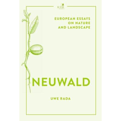 Neuwald, Gebundene Ausgabe von Uwe Rada, KJM Buchverlag, 978-3-96194-236-7