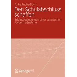 Den Schulabschluss schaffen, Fachbücher von Anke Fuchs-Dorn