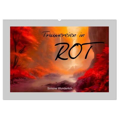 Träumereien in Rot (Wandkalender 2026 DIN A2 quer), CALVENDO Monatskalender