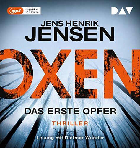 Jensen, Jens Henrik - Oxen - Das erste Opfer: Ungekürzte Lesung mit Dietmar Wunder (2 mp3-CDs) - Preis vom 13.10.2026 11:25:28 h