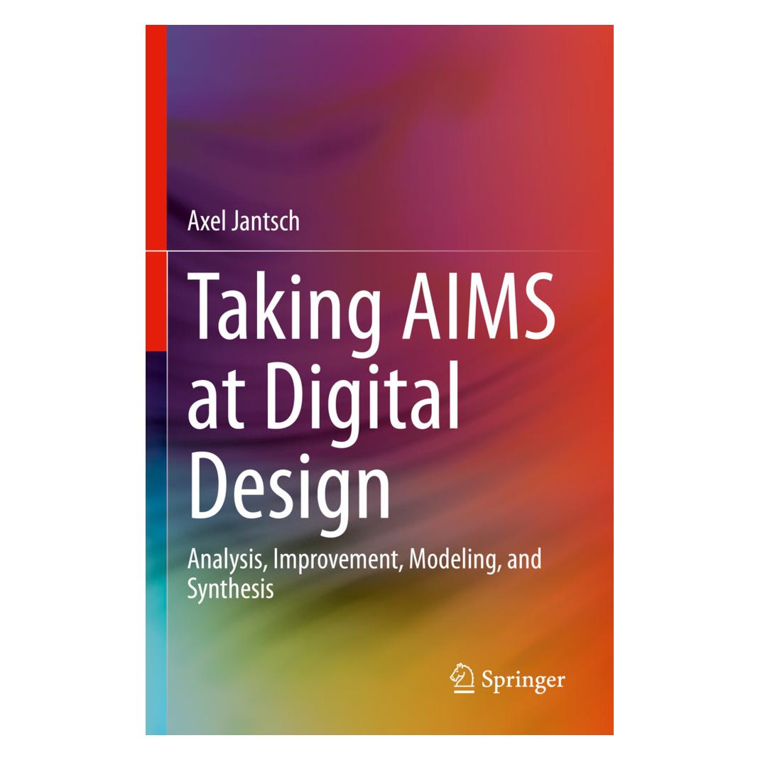Springer Taking AIMS at Digital Design (Englisch, Softcover, Axel Jantsch) (57130003)
