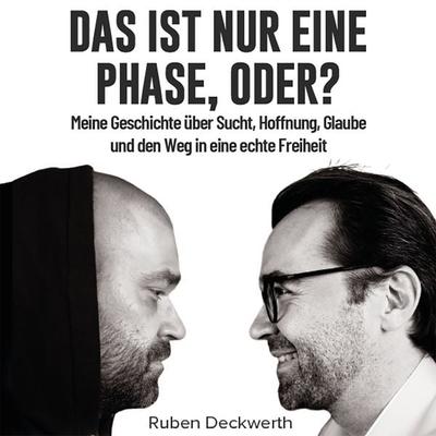 Das ist nur eine Phase, oder? - Elke Deckwerth,Ruben Deckwerth, Audio, 9783033112353