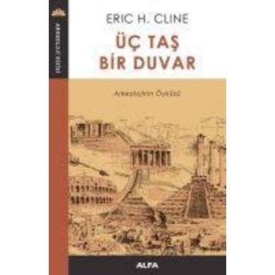 Üc Tas Bir Duvar, Taschenbuch von Eric H. Cline, Alfa Basim Yayim Dagitim