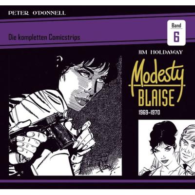 Modesty Blaise: Die kompletten Comicstrips / Band 6 1969 - 1970, Gebundene Ausgabe von Peter O'Donnell; Bocola Verlag, 978-3-946842-80-4