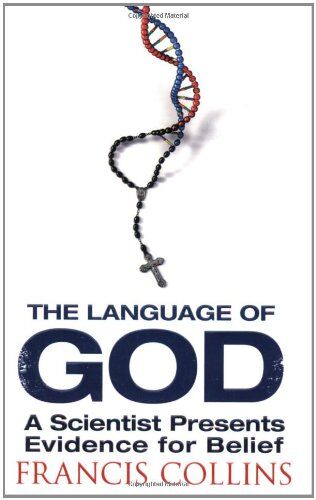 Francis Collins - The Language of God: A Scientist Presents Evidence for Belief - Preis vom 30.09.2026 09:01:18 h