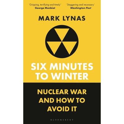 Six Minutes to Winter, Taschenbuch von Mark Lynas, Bloomsbury USA, 978-1-399-41050-2