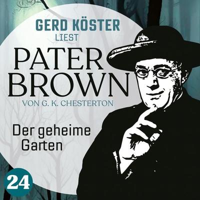 Der geheime Garten - Gilbert Keith Chesterton, Audio, 4260312215561