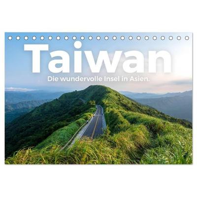 Taiwan - Die wundervolle Insel in Asien. (Tischkalender 2027 DIN A5 quer), CALVENDO Monatskalender