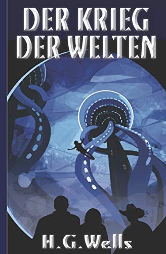 Wells, Herbert George (H. G.) - H. G. Wells: Der Krieg der Welten - Preis vom 17.10.2026 19:25:27 h