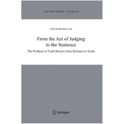 From the Act of Judging to the Sentence, Fachbücher von Artur Rojszczak