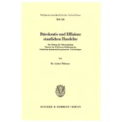 Bürokratie und Effizienz staatlichen Handelns., Fachbücher von Lothar Thürmer