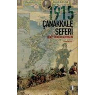 1915 Canakkale Seferi, Taschenbuch von Henry Woodd Nevinson, Iz Yayincilik