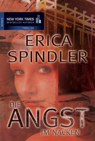 Erica Spindler - Die Angst im Nacken. - Preis vom 10.10.2026 11:48:34 h