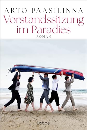 Arto Paasilinna - Vorstandssitzung im Paradies: Roman - Preis vom 01.10.2026 17:08:56 h