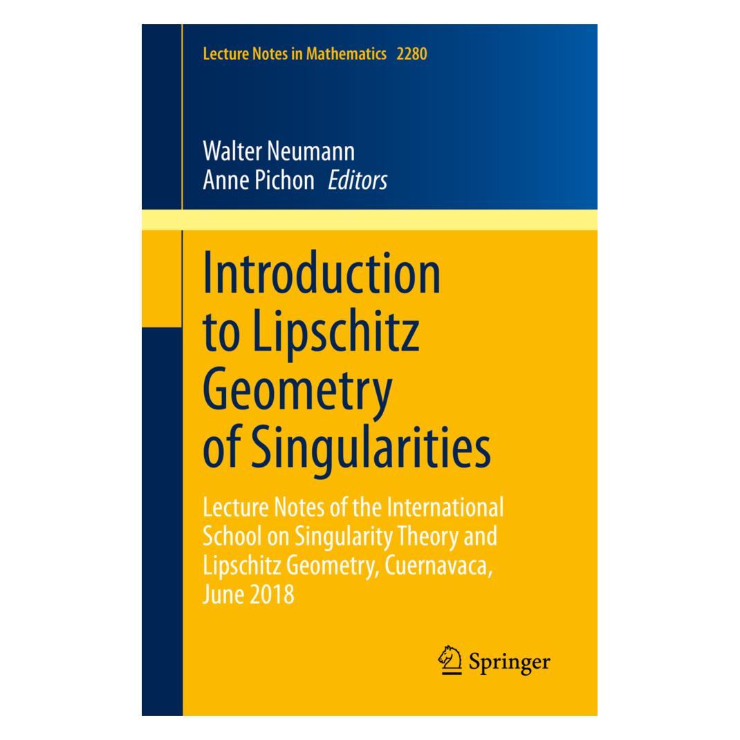 Springer Introduction to Lipschitz Geometry of Singularities (Englisch, Softcover, Anne Pichon, Walter Neumann) (56158610)