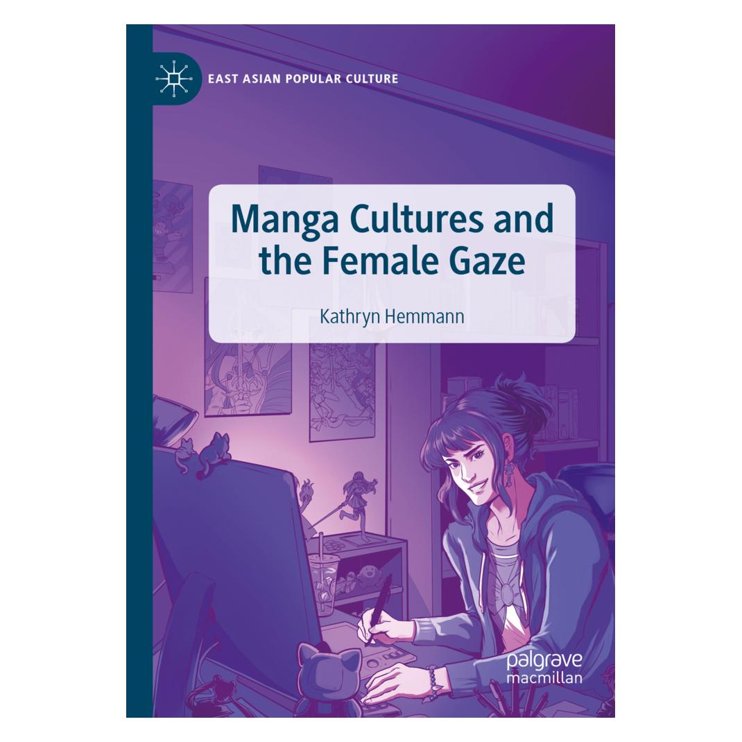 Springer Manga Cultures and the Female Gaze (Englisch, Softcover, Kathryn Hemmann) (45568744)