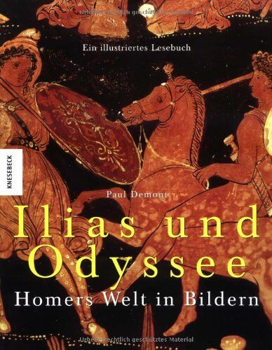 Paul Demont - Ilias und Odyssee. Homers Welt in Bildern - Preis vom 19.10.2026 19:33:35 h