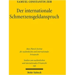 Der internationale Schmerzensgeldanspruch, Fachbücher von Samuel Constantin Zeh