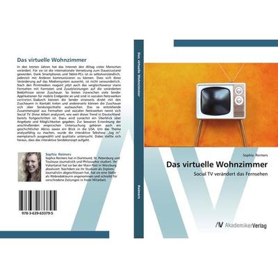 Das virtuelle Wohnzimmer, Taschenbuch von Sophia Reimers, AV Akademikerverlag, 978-3-639-63379-5