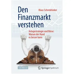 Den Finanzmarkt verstehen, Sachbücher von Klaus Schredelseker