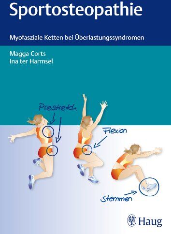 Magga Corts - Sportosteopathie: Myofasziale Ketten bei Überlastungssyndromen - Preis vom 11.10.2026 15:43:13 h