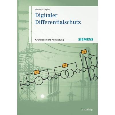 Digitaler Differentialschutz, Gebundene Ausgabe von Gerhard Ziegler, Publicis, 978-3-89578-416-3