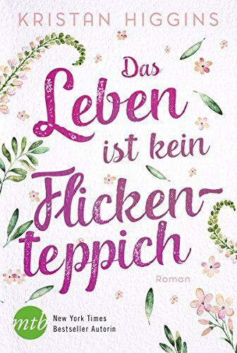 Kristan Higgins - Das Leben ist kein Flickenteppich - Preis vom 30.09.2026 09:01:18 h