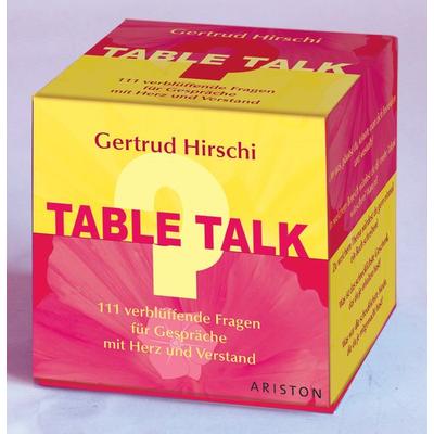 Table Talk, Gebundene Ausgabe von Gertrud Hirschi, Ariston, 978-3-7205-4050-6