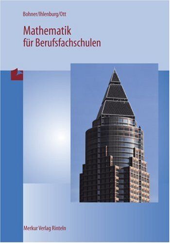 Roland Ott - Mathematik für Berufsfachschulen - Wirtschaftsschulen. Baden-Württemberg - Preis vom 13.10.2026 19:28:25 h