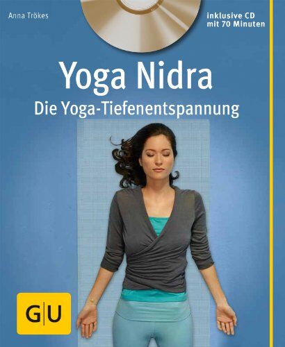 Anna Trökes - Yoga Nidra (mit CD): Die Yoga-Tiefenentspannung (GU Multimedia) - Preis vom 30.09.2026 22:30:23 h